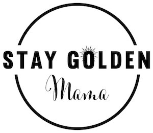 Stay Golden Mama